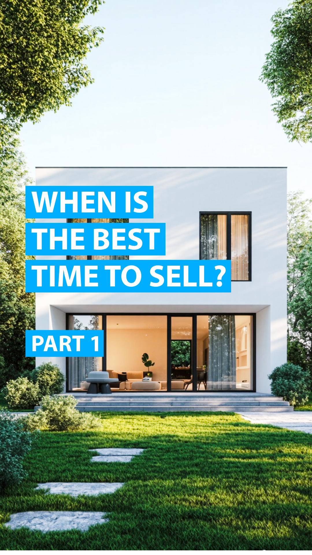 When is the Best Time to Sell? Part 1 of 2