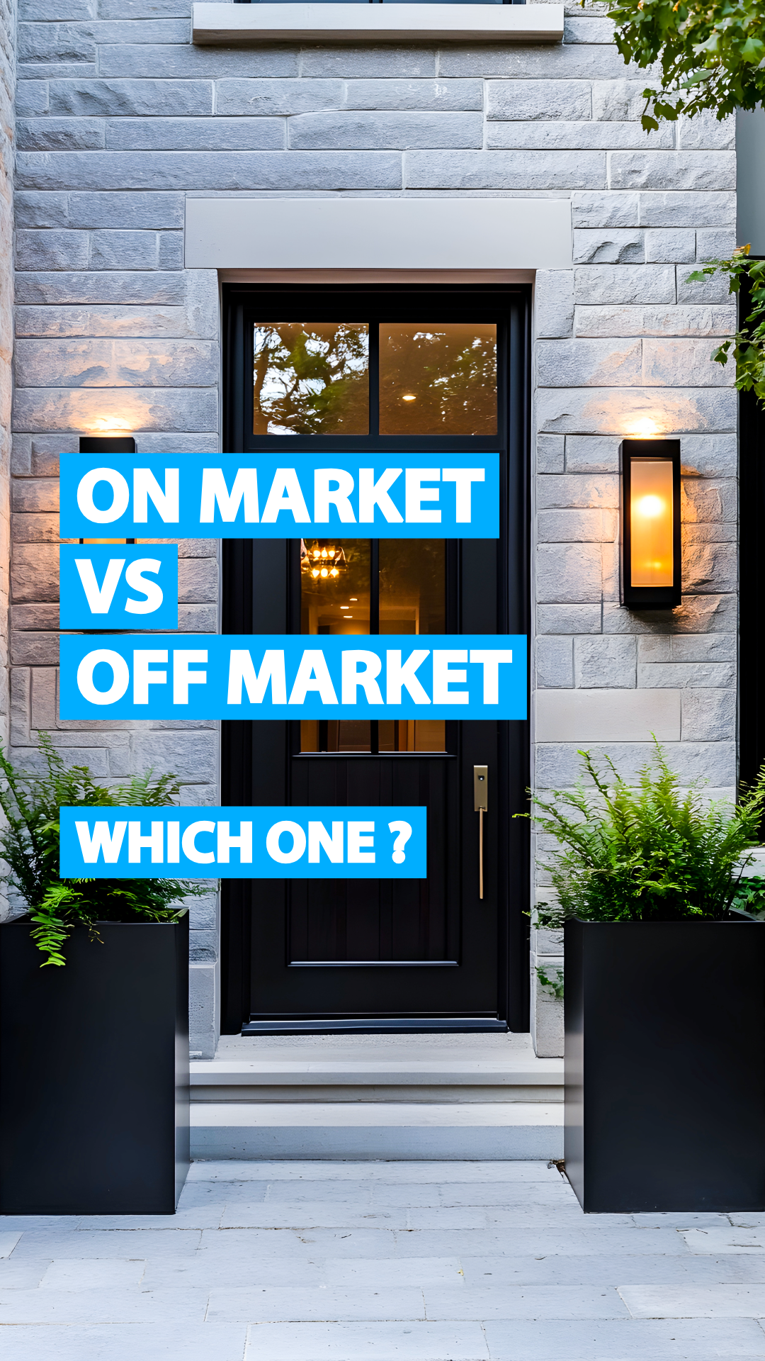 On The Market VS Off Market, Which one?