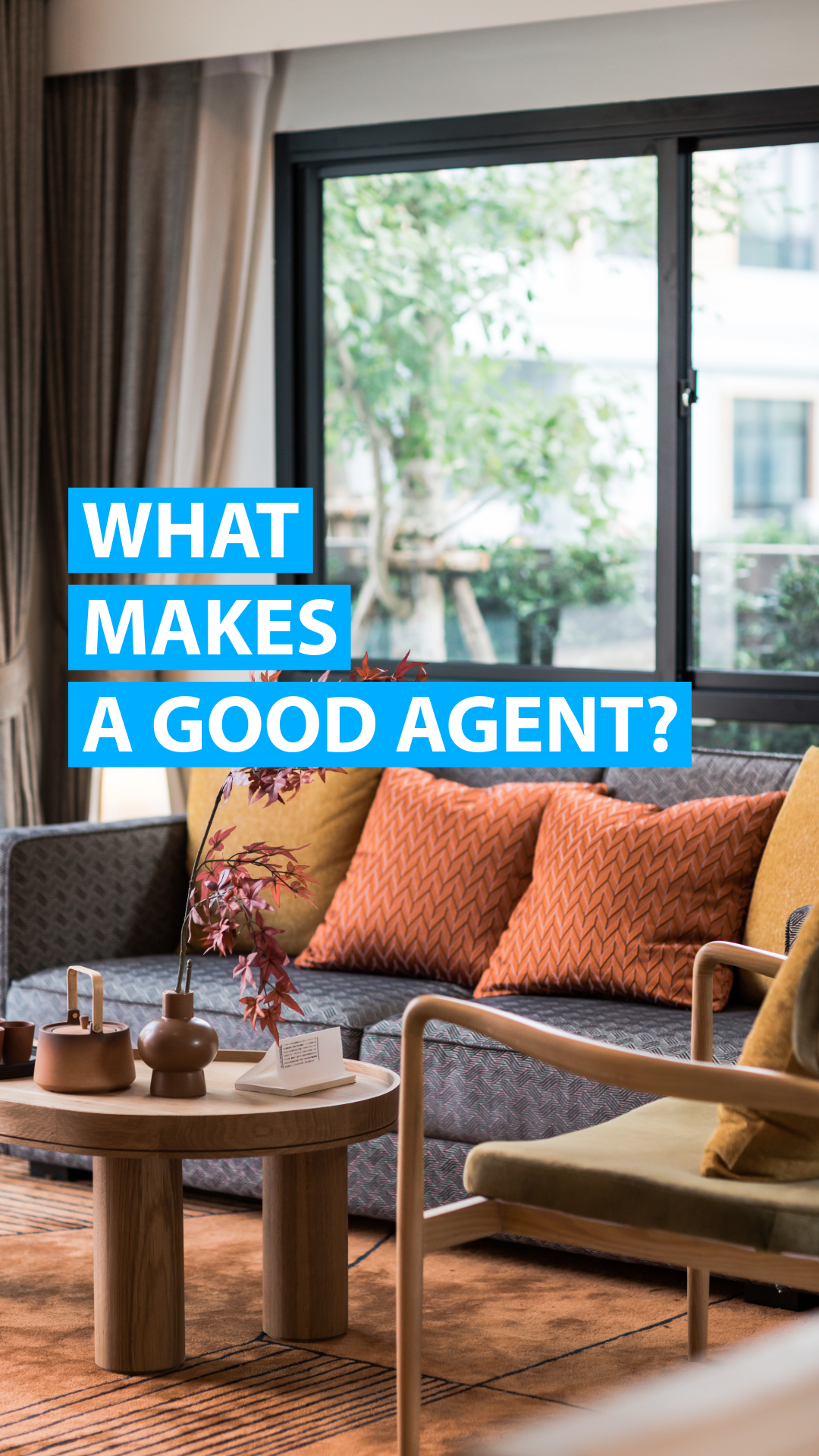 What Makes a Good Agent?